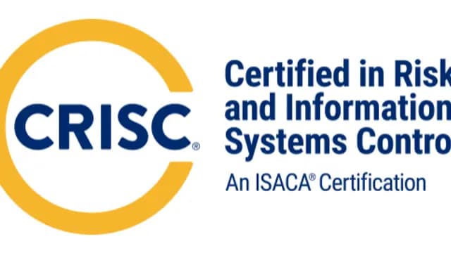 CRISC: Certified in Risk and Information Systems Control